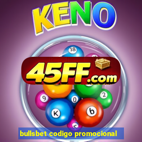 bullsbet codigo promocional